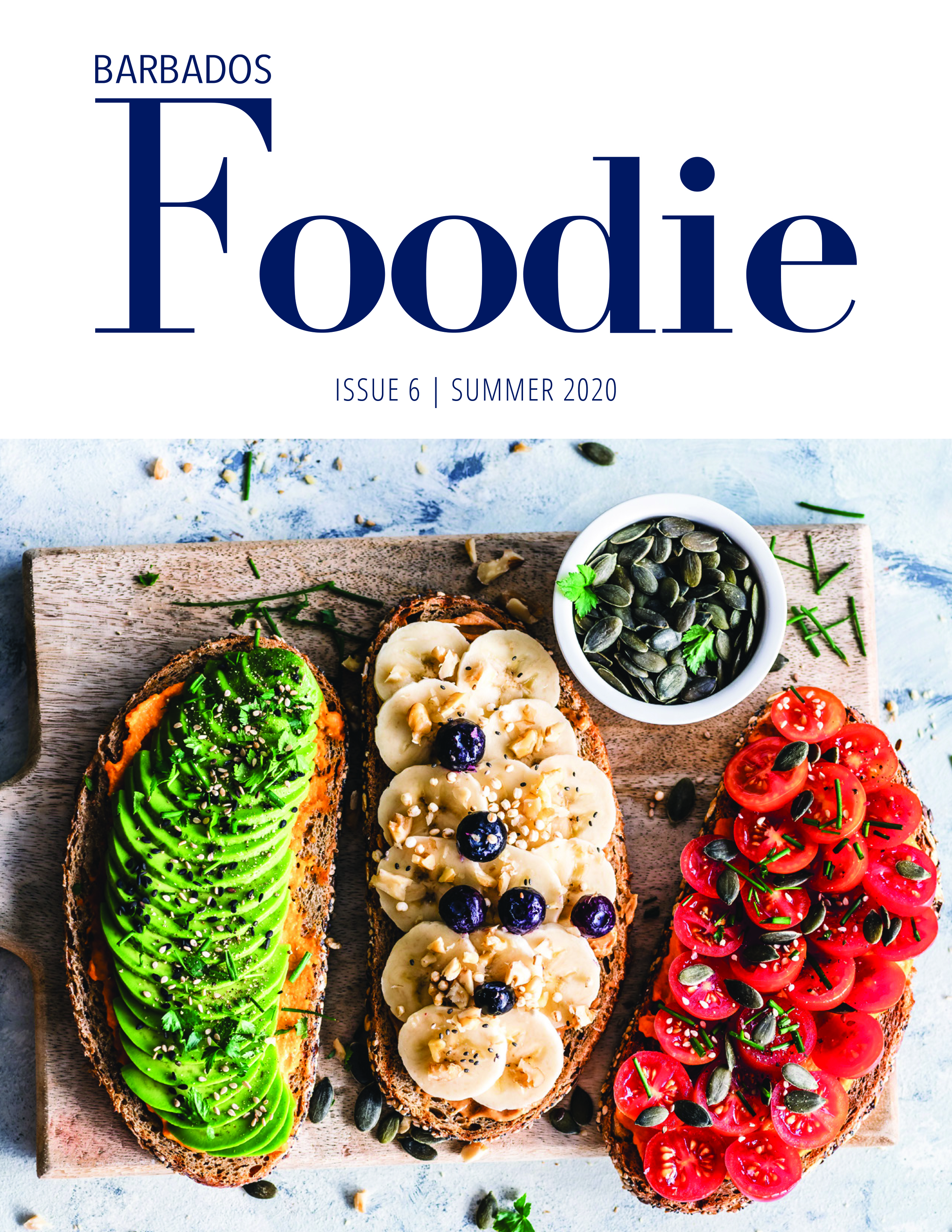 Barbados Foodie Issue 6